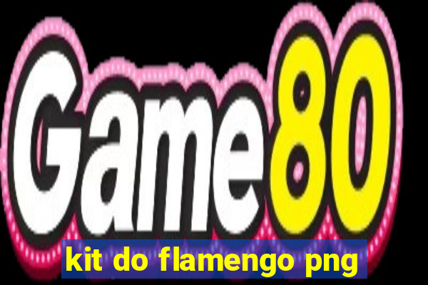 kit do flamengo png